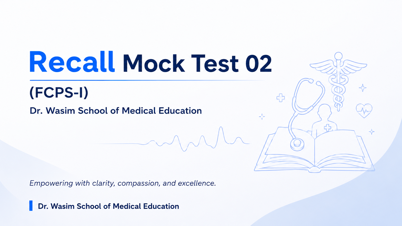 Recall Mock Test 02 (FCPS-I)